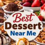 Best Dessert Near Me